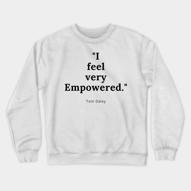 Empowered Crewneck Sweatshirt by GMAT